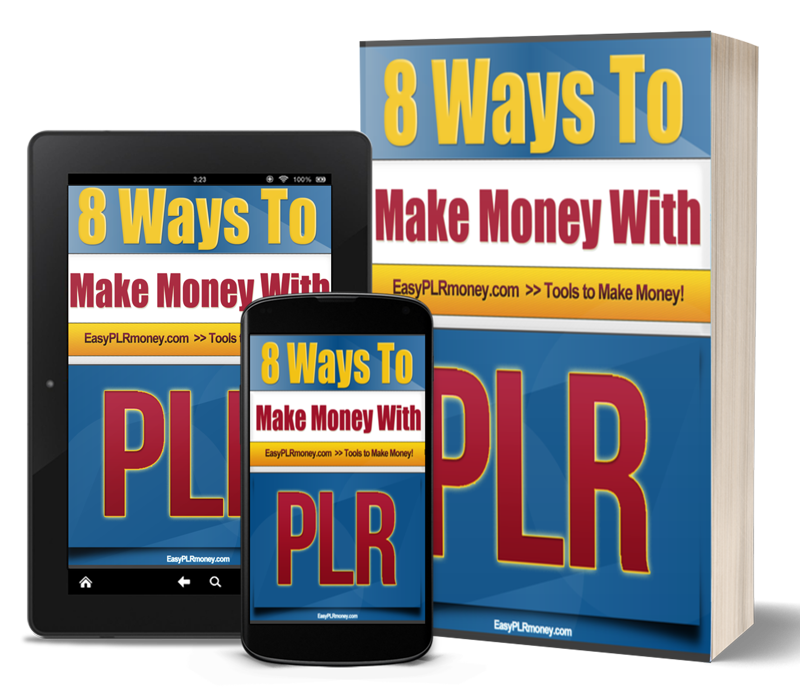 8 Ways to Make Money with PLR content
